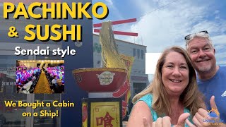 Sendai Port Walk Pachinko & Sashimi | Villa Vie Odyssey