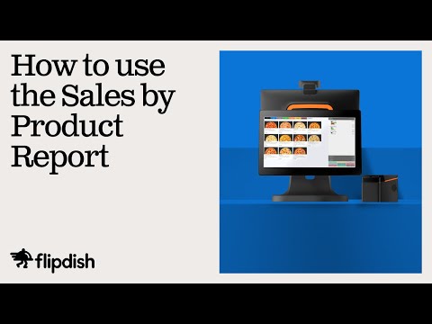 How to use the Sales by Product Report - Flipdish POS