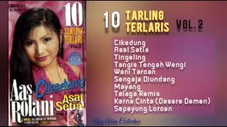 Download lagu CIKEDUNG [ ALBUM 10 TARLING TERLARIS VOL. 2 ] - AAS ROLANI mp3