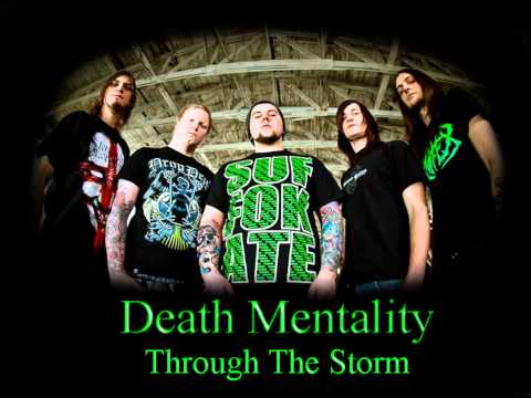 Death Mentality - Through The Storm (HD)