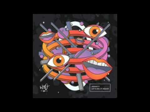 Johan S - Let's Do It Again (Extended Mix)