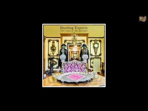 Dueling Experts (Verbal Kent x  Recognize Ali) - The Cause of My Ignorance [prod by  Lord Beatjitzu]