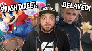 Smash Ultimate Direct THIS WEEK + Final Fantasy 7 Gets DELAYED!
