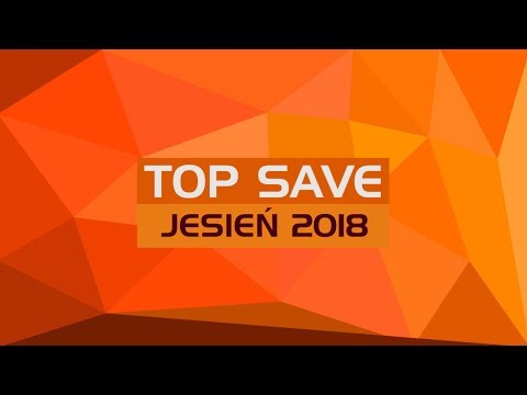 Top Save FINAŁ - Zima 2018/19