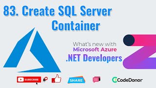 83. Create SQL Server container | Mastering Microsoft Azure for .NET Developers