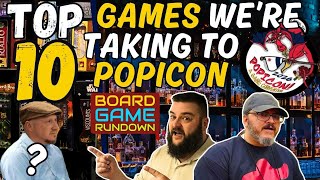 Top 10 Games We're Taking To Popicon! 2026 | WHISKEY WEDNESDAY LIVE @ 8!