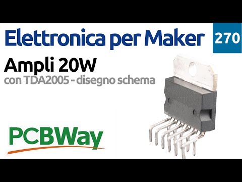 Amplificatore bridge 20W con TDA2005 - Schema con Kicad - Video 270