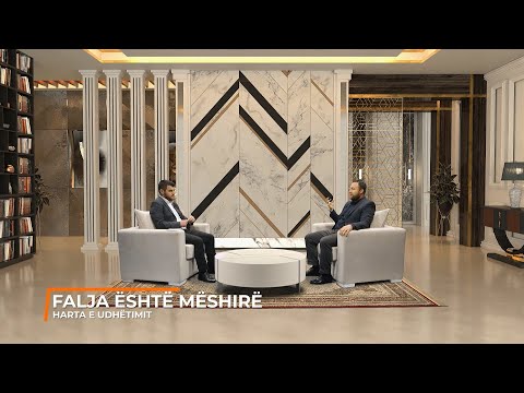 30. Harta e Udhëtimit - Falja është mëshirë - Mustafa Tërniqi