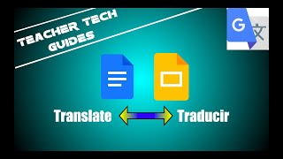 Translating Google Docs and Slides (Old and New)