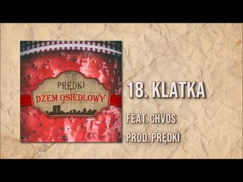 18. Prędki feat. CHVOS - Klatka