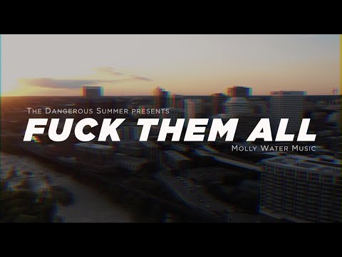 F*ck Them All - The Dangerous Summer (Official Video)