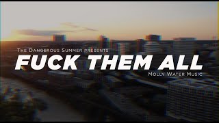 Fuck Them All - The Dangerous Summer (Official Video)