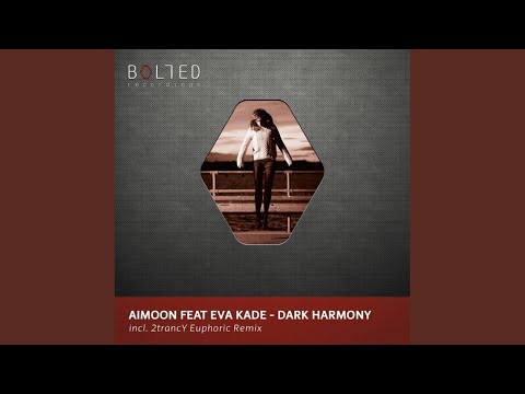Dark Harmony (2TrancY Euphoric Remix)