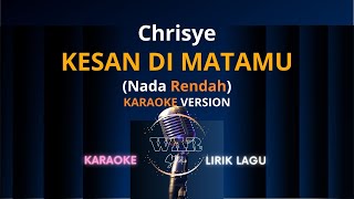 Download lagu CHRISYE - KESAN DI MATAMU (Nada Rendah) | KARAOKE VERSION mp3