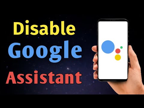How to Turn Off (Disable) Google Assistant on Android 2021