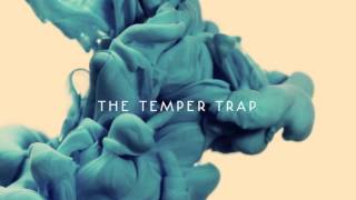 The Temper Trap - The Sea Is Calling