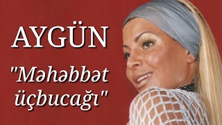 Aygün Kazımova - Məhəbbət üçbucağı (Official Video)