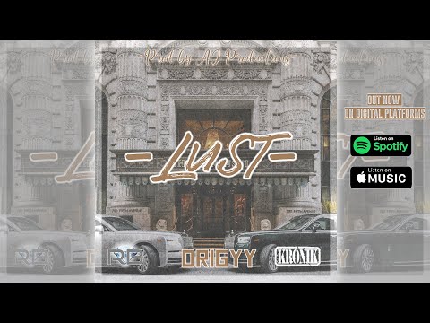 Drigyy - Lust (Official Audio)