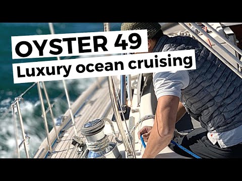 SOLD: Oyster 49 - luxury cruising yacht for the discerning owner