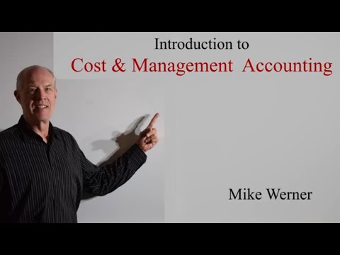 Introduction to Cost and Management Accounting, Accounting Step-by-Step by Mike Werner