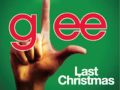 Last Christmas - Glee Cast (HQ) 