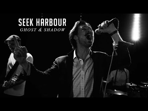 Seek Harbour - Ghost & Shadow (OFFICIAL MUSIC VIDEO)