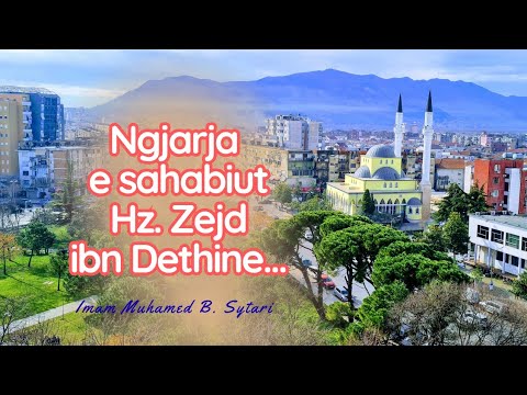 Ngjarja e sahabiut Hz. Zejd ibn Dethine...