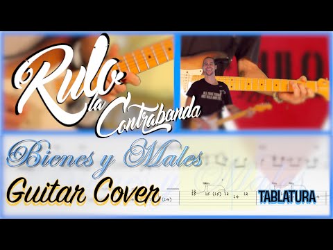 Bienes Y Males - Rulo y la Contrabanda