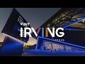 VIsit Irving Sizzle Reel 60 Seconds