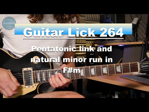 Guitar Lick Friday Week 264 - Linking and natural minor runs in F#m - Its great!!!!