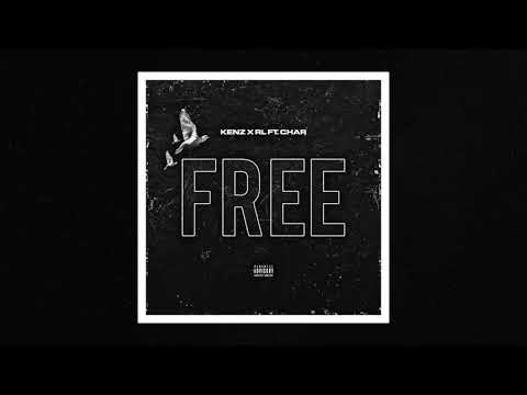 KENZ X RL ft. Char - Free (OFFICIAL AUDIO)