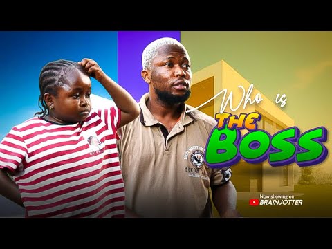 WHO IS THE BOSS FULL MOVIE. FT BRAINJOTTER, EBUBE OBIO. LATEST 2025 MOVIE #comedy
