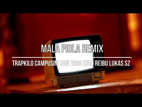 mala piola remix