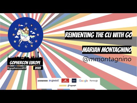 GopherCon Europe 2022:  Marian Montagnino - Reinventing the CLI with Go