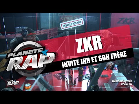 Zkr invite JNR et Kinsh Makavels (le grand frère de JNR) #PlanèteRap