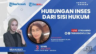 KACAMATA HUKUM: Hubungan Inses dari Sisi Hukum