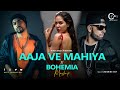Aaja Ve Mahiya Ft Sonam Bajwa Imran Khan X Bohemia C Boy Mixtape 2023