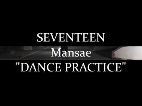 [COVER] SEVENTEEN ''Mansae'' (Dance Practice Ver.)