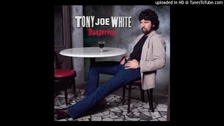 Tony Joe White - Naughty lady