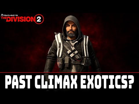 Missed Climax Exotics? Here's How to Get Them in The Division 2