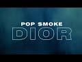POP SMOKE DIOR Official Lyric Video