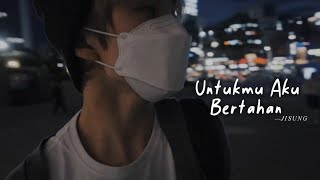 Download lagu [FMV] Jisung - Untukmu Aku Bertahan mp3