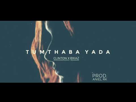 Tumthaba Yada Clinton_x_Bikaz Prod.Aniel Rk
