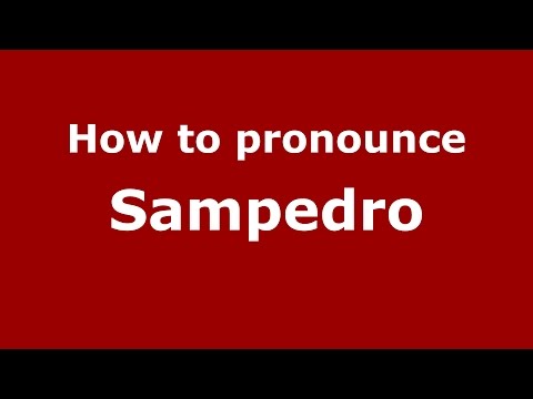 How to pronounce Sampedro