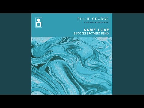 Same Love (Brookes Brothers Remix)