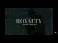 RT LOFI ROYALTY Slowed Reverb