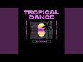 Tropical Dance