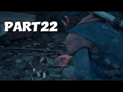 DAYSGONE Gameplay walkthrough part22[Have it your way]