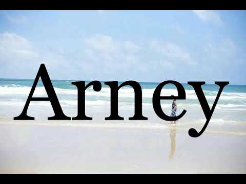 How To Pronounce Arney🌈🌈🌈🌈🌈🌈Pronunciation Of Arney