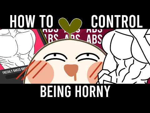 性的衝動をより効果的に管理する方法 (How to Manage Your Sexual Urges more Effectively)
